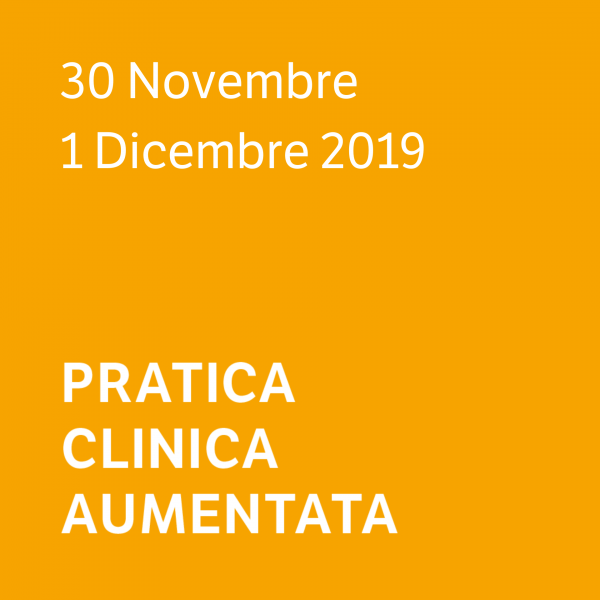 Pratica Clinica Aumentata 30.11-01.12.2019